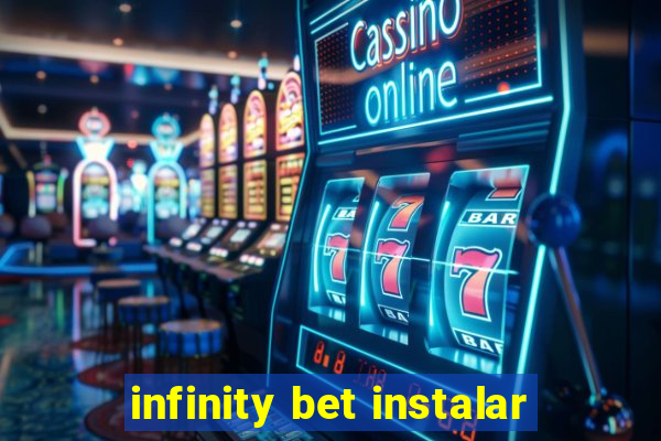 infinity bet instalar